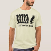 Ik moet gewoon mezelf zijn Pinguïn T-shirt (Voorkant)
