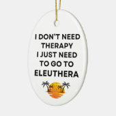 Ik moet gewoon naar Eleuthera Bahamas Grappig  Keramisch Ornament (Links)