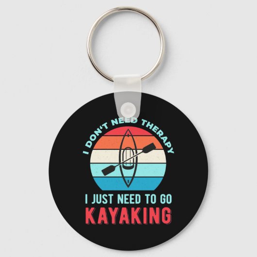 Ik moet gewoon naar Kayaking Sleutelhanger (Voorkant)