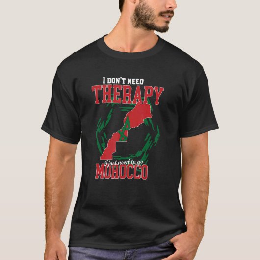 Ik moet gewoon naar Marokko gaan T-shirt (Voorkant)