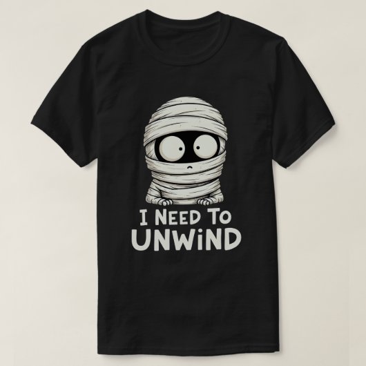 Ik moet grappige mummie Halloween tot rust brengen T-shirt (Design voorkant)