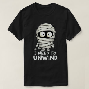 Ik moet grappige mummie Halloween tot rust brengen T-shirt