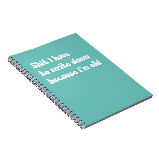 Ik moet het opschrijven omdat ik oud ben notitieboek (Rechterzijde)