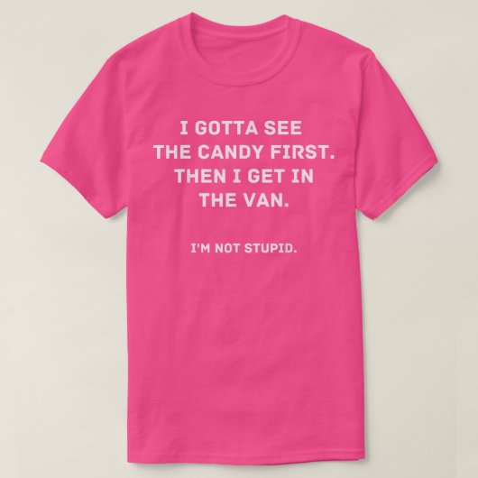 Ik moet het Snoep zien als eerste grappige hallowe T-shirt (Design voorkant)