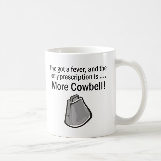 Ik moet meer Cowbell hebben Koffiemok (Rechts)