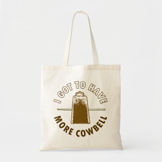 IK MOET MEER COWBELL HEBBEN TOTE BAG (Voorkant)