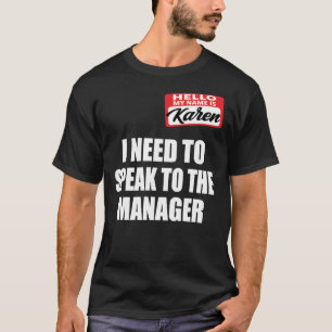 Ik moet met de manager spreken - Karen Meme Hallow T-shirt