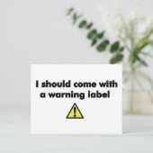 Ik moet met een waarschuwingslabel komen briefkaart (Staand voorkant)