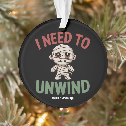 Ik moet mezelf ontspannen Grappige Mummie Hallowee Ornament (Boom)