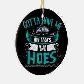 Ik moet mijn hoeken en hoes hebben keramisch ornament (Rechts)