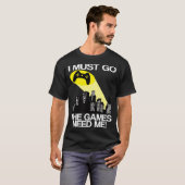 Ik moet naar de videogames t-shirt (Voorkant volledig)