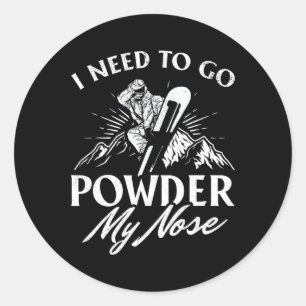 Ik moet naar Powder gaan, mijn neus i Winter Sport Ronde Sticker