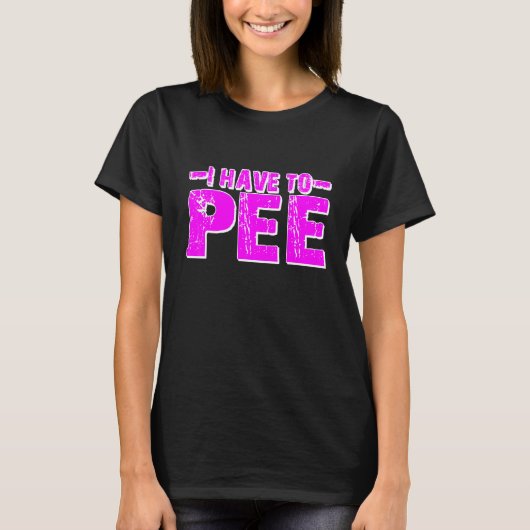 Ik moet plassen t-shirt (Voorkant)