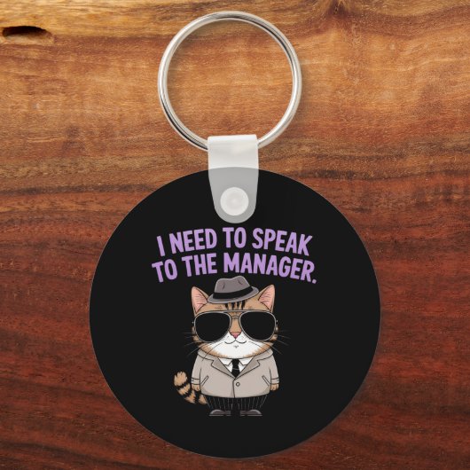 Ik moet spreken met de Manager Ultimate Statement Sleutelhanger (Voorkant)