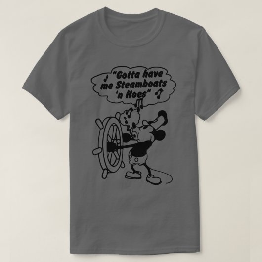 Ik moet stoomboot Willie hebben T-shirt (Design voorkant)