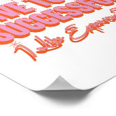 Ik moet succesvol zijn, ik hou van dure dingen poster (Hoek)