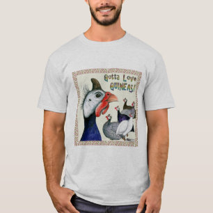 Ik moet van Guineas houden. T-shirt