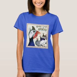 Ik moet van Guineas houden. T-shirt