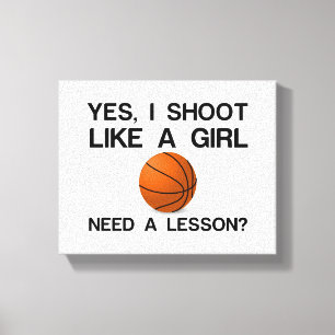 IK MOET ZOALS EEN MEISJE BASKETBALL ZIJN CANVAS AFDRUK