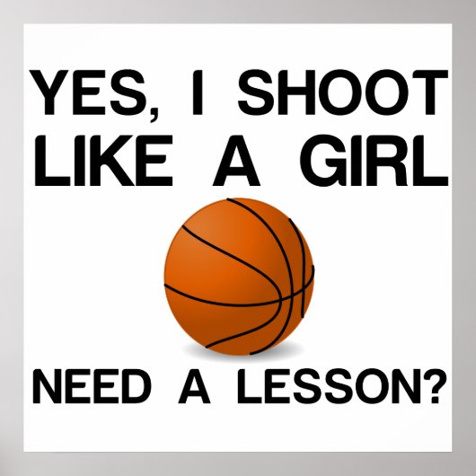 IK MOET ZOALS EEN MEISJE BASKETBALL ZIJN POSTER (Voorkant)