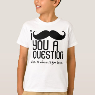 Ik Mustache je een vraag Kinder T-Shirt