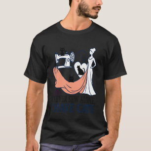 Ik Naai Nooit Alleen Grappige Kattenliefhebber Naa T-shirt