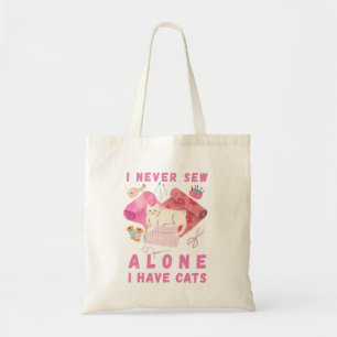 Ik Naai Nooit Alleen Ik Heb Katten - Een Kat Die N Tote Bag