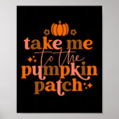 Ik naar de Pompoen Patch herfst Herfst Thanksgivin Poster (Voorkant)