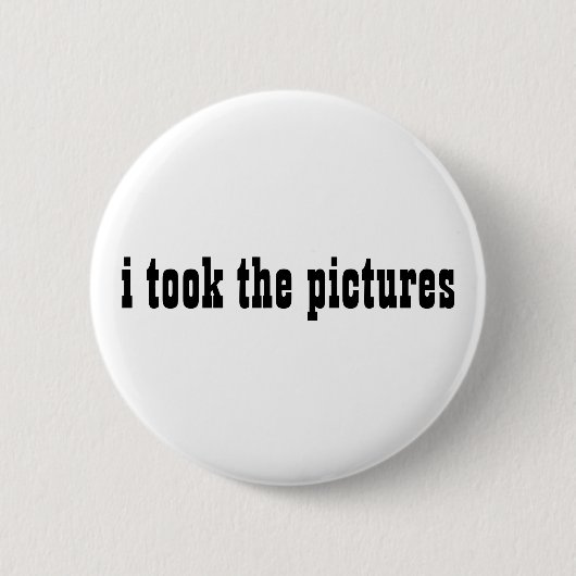 ik nam de foto's ronde button 5,7 cm (Voorkant)