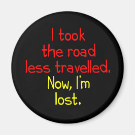 Ik nam de weg minder gereisd magneet