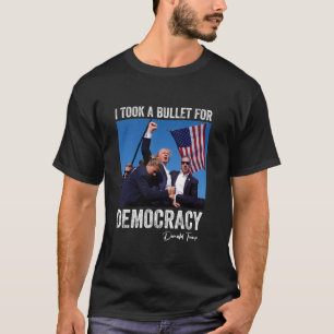 Ik nam kogel voor democratie Trump schietpartij ra T-shirt