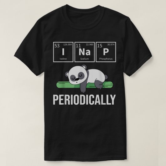 Ik nap periodiek grappig Slaapend Cute P T-shirt (Design voorkant)