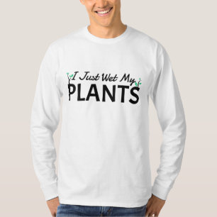 Ik nat alleen mijn Planten grappige tuinieren T-shirt
