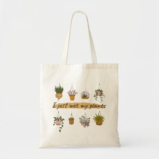 Ik nat alleen mijn planten tote bag (Voorkant)