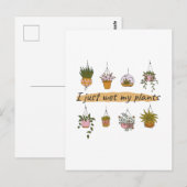 Ik nat gewoon mijn planten grappige tuinhumor briefkaart (Voorkant / Achterkant)