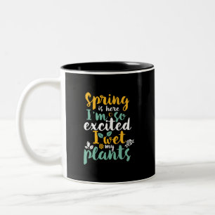 Ik nat mijn Planten Funny Spring Sason Gardening P Tweekleurige Koffiemok