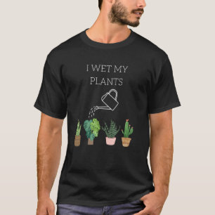 Ik nat Mijn Planten Gardening T-shirt