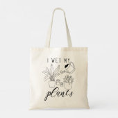 Ik nat Mijn Planten Tote Bag (Achterkant)