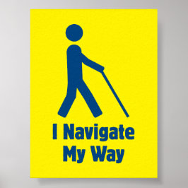 Ik Navigeer Mijn Weg Poster