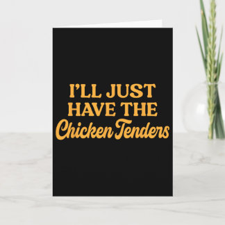 Ik Neem Alleen De Kipnuggets - Kinderen Grappig Et Kaart