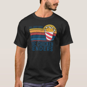 Ik Neem Alleen De Kippenstrips Retro Vintage  T-shirt