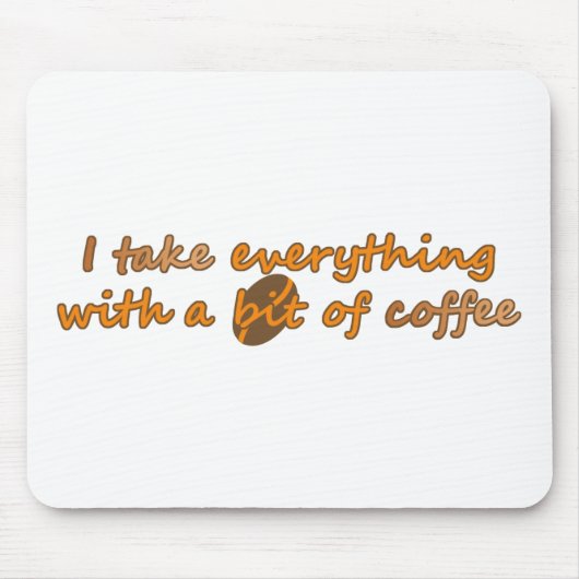 Ik neem alles met een beetje koffie (© Mira) Muismat (Voorkant)