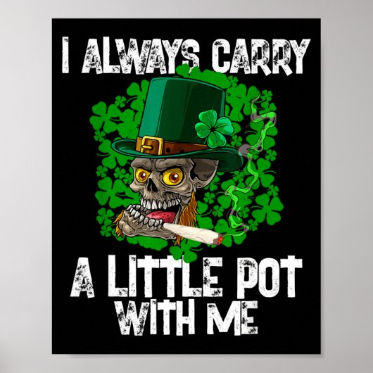 Ik neem altijd een beetje T mee Ierse St. Patrick Poster (Voorkant)