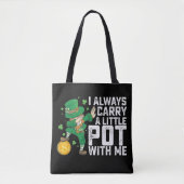 Ik neem altijd een potje mee St. Patrick's Tote Bag (Voorkant)