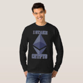Ik neem Crypto Ethereum Passive Power Ledger gecod T-shirt (Voorkant volledig)