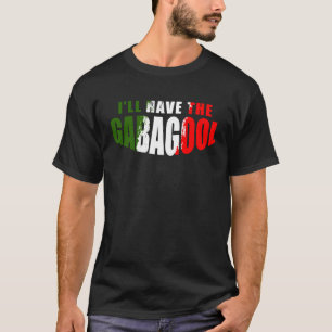 Ik neem de Gabagool Italian Pride Italië Vlag Me T-shirt