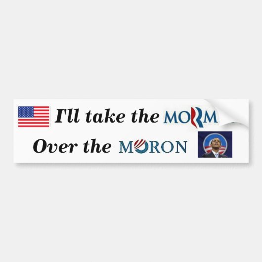 Ik neem de Moron over de Moron. Bumpersticker (Voorkant)