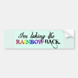 Ik neem de RAINBOW-Bumpersticker. Bumpersticker