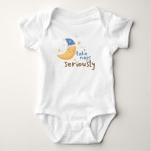 Ik neem dutjes serieus pasgeboren bodysuit
