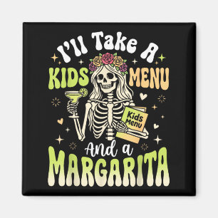 Ik neem een kindermenu en een Margarita Magneet